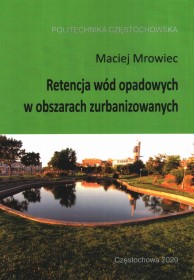 Retencja wód opadowych w obszarach zurbanizowanych.