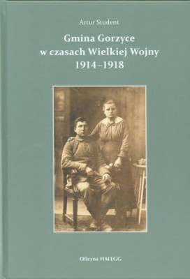 Gmina Gorzyce w czasach Wielkiej Wojny 1914-1918 .jpg