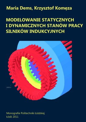 Modelowanie statycznych i dynamicznych stanów pracy silników indukcyjnych.jpg