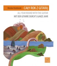 Cały rok z gitarą. Drożdżowski Mirosław.