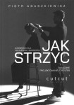 Książka JAK STRZYC 1.jpg