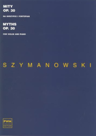 Szymanowski Mity Op.30 na skrzypce i fortepian