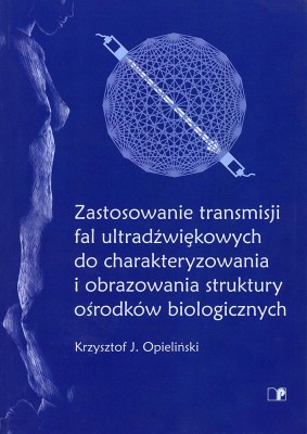 Zastosowanie transmisji fal ultradźwiękowych do charakteryzowania i obrazowania struktury ośrodków biologicznych.jpg