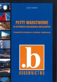 Płyty warstwowe w sztywnych okładzinach metalowych.Przew.dla