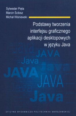 Podstawy tworzenia interfejsu graficznego aplikacji desktopowych w języku Java.jpg