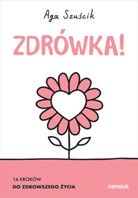 Zdrówka! 14 kroków do zdrowszego życia.jpg