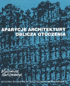 Aparycje architektury oblicza otoczenia