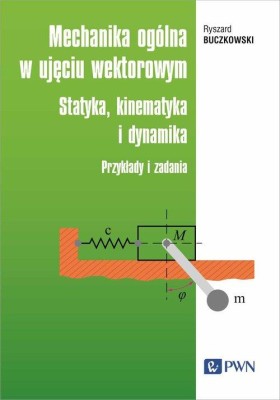 Mechanika ogólna w ujęciu wektorowym .jpeg