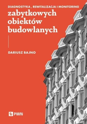 Diagnostyka, rewitalizacja i monitoring zabytkowych obiektów budowlanych .jpeg