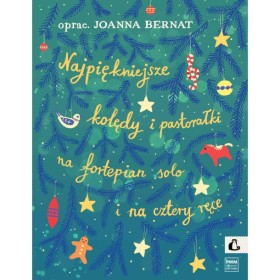 Najpiekniejsze kolędy i pastorałki na fortepian solo i na cztery ręce.  PWM 13 486,