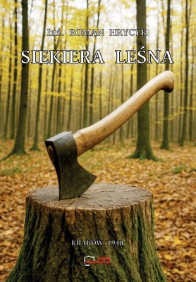 Siekiera leśna. Reprint 1948 .JPG