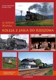 Koleją z Jasła do Rzeszowa