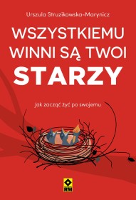 Wszytskiemu winni są twoi starzy.