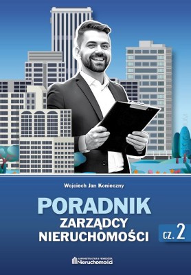Poradnik-zarzadcy-nieruchomosci-cz-2-Wojciech-Jan-Konieczny-.jpg