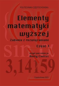 Elementy matematyki wyższej. Zadnia z rozwiązaniami. cz.1