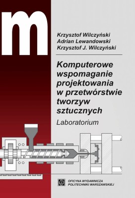 Komputerowe-wspomaganie-projektowania-w-przetwórstwie-tworzyw-sztucznych.-Laboratorium(1).jpg