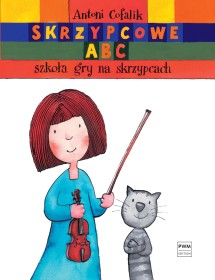 Skrzypcowe ABC. Szkoła gry na skrzypcach. PWM