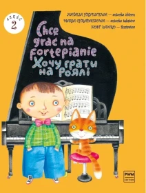 Chcę grac na fortepianie Zeszyt 2+ wersja jęz. Ukraińska