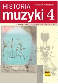Historia muzyki cz. 4 Podręcznik dla szkół muzycznych -20691