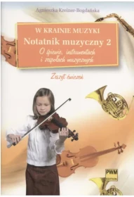 W krainie muzyki. Notatnik 2
