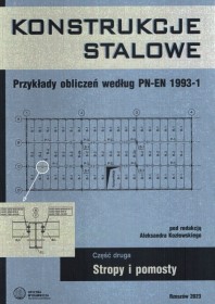 Konstrukcje stalowe. Tom 2. Przykłady obliczeń według.  PN-EN 1993-1. Stropy i pomosty