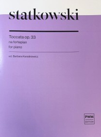 Statkowski. Toccata op.33 na fortepian. ed.Barbara Karaśkiewicz