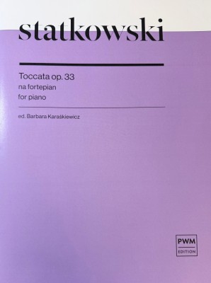 Statkowski. Toccata op.33 na fortepian. ed.Barbara Karaśkiewicz.jpeg