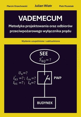 Vademecum Metodyka projektowania oraz odbiorów przeciwpożarowego wyłącznika prądu.jpg