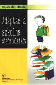 Adaptacja szkolna siedmiolatków.