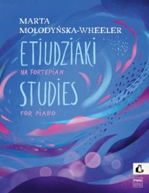 Mołodyńska-Wheeler Etiudziaki na fortepian.