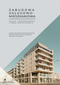 Zabudowa usługowo-mieszkaniowa.Zasady, uwarunkowania i formy