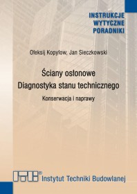 Ściany osłonowe Diagnostyka stanu technicznego Konserwacja i naprawy.