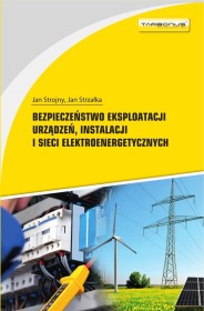  Bezpieczeństwo eksploatacji urządzeń, instalacji i sieci elektroenergetycznych w.18.