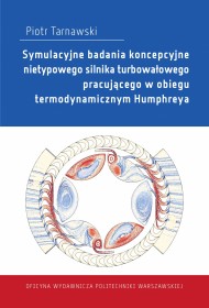 Symulacyjne badania koncepcyjne nietypowego silnika turbowałowego pracującego w obiegu termodynamicznym Humphreya.