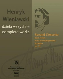 Henryk Wieniawski II Koncert skrzypcowy na skrzypce i fortepian op. 22 (seria A tom 2)