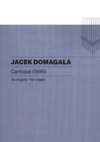 Domagała Cantique 1995 na organy.