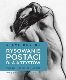 Rysowanie postaci dla artystów. Każda kreska jest ważna