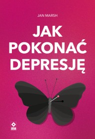 Jak pokonać depresję.