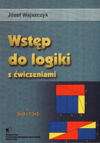 Wstęp do logiki z ćwiczeniami.