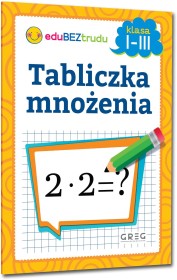 Tabliczka mnożenia klasa 1-3