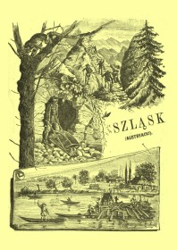 Szląśk AUSTRYACKI słowem i ołówkiem. Reprint 1888