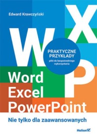 Word,Excel,PowerPoint.Nie tylkodla zaawansowanych.