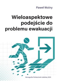 Wieloaspektowe podejście do problemu ewakuacji.