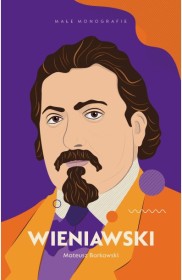 Wieniawski. Małe monografie.