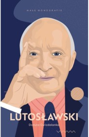 Lutosławski. Małe monografie.