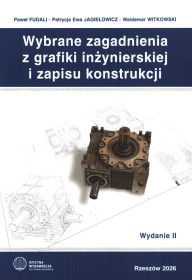 Wybrane zagadnienia z grafiki inżynierskiej i zapisu konstrukcji