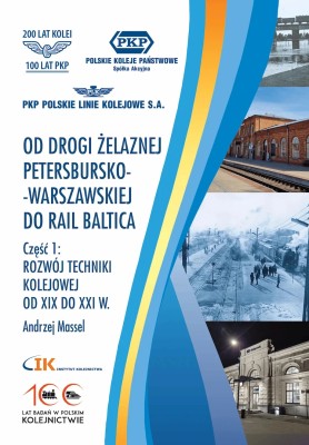 OD DROGI ŻELAZNEJ PETERSBURSKO-WARSZAWSKIEJ DO RAIL BALTICA -1.jpg
