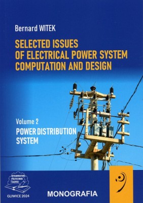 Selected issues of electrical power system computation and design. Volume 2. Power distribution system..jpg