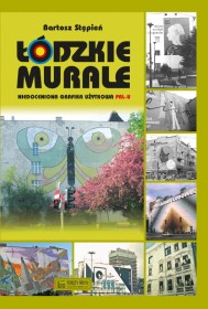 Łódzkie murale. Niedoceniona grafika użytkowa PRL-U.