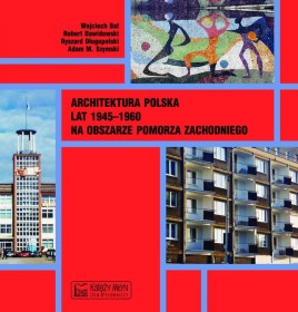 Architektura polska lat 1945–1960 na obszarze Pomorza Zachodniego.